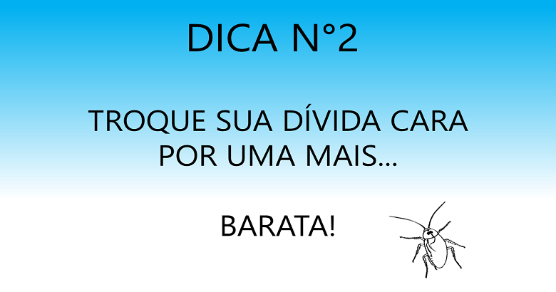 DICA2 - 7 Top Dicas para Sair das Dívidas e Virar um  Investidor